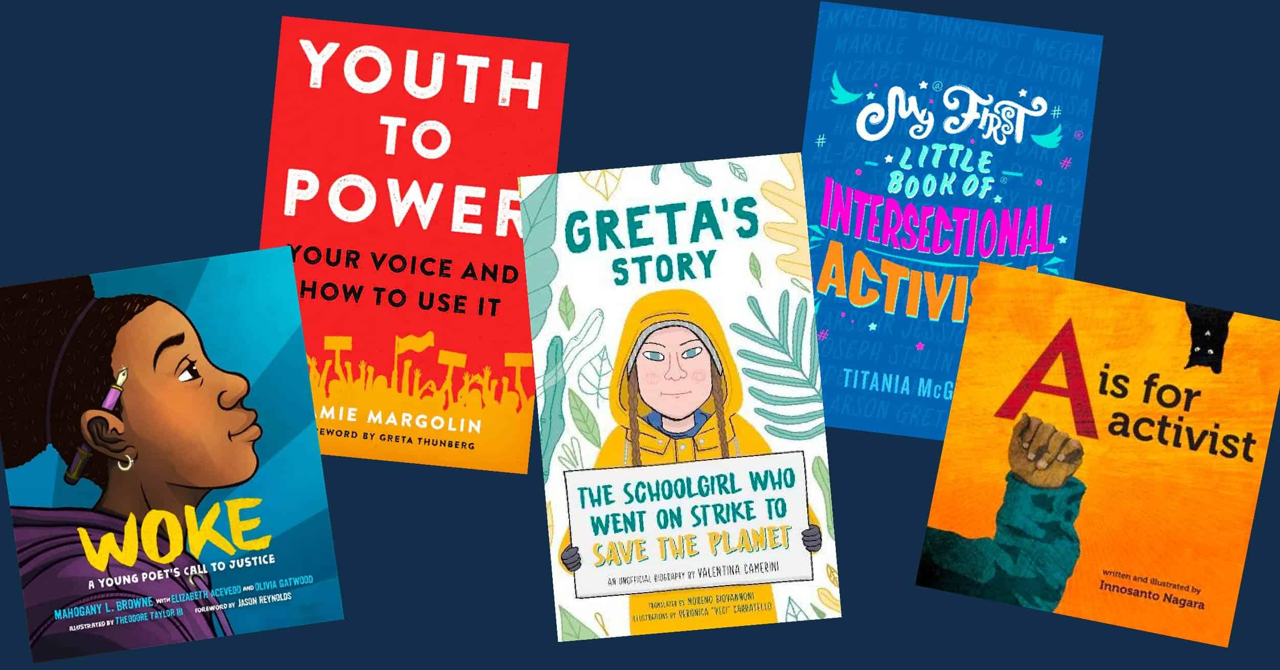 How to inspire a young activist? A collection of books for kids ...