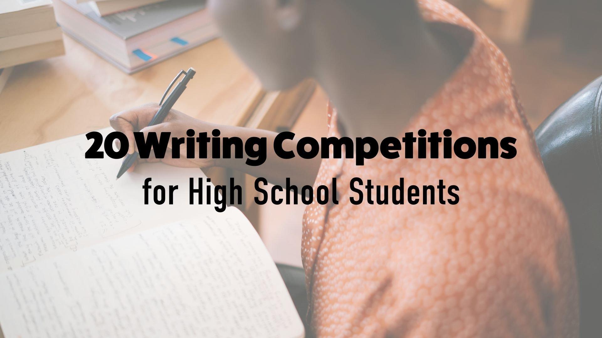 20 Writing Competitions for High School Students — Inspirit AI